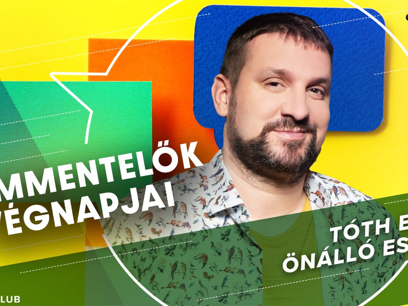 KOMMENTELŐK VÉGNAPJAI