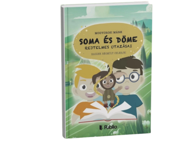 SOMA ÉS DÖME REJTELMES UTAZÁSAI – HAZÁNK RÉGMÚLT CELEBJEI