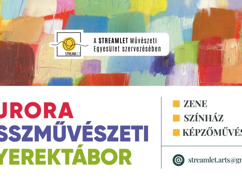AURORA ÖSSZMŰVÉSZETI GYERMEKTÁBOR